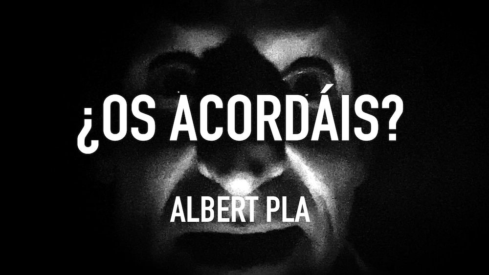 ¿Os acordáis? d' ALBERT PLA 1 Albert_Pla_osacordais