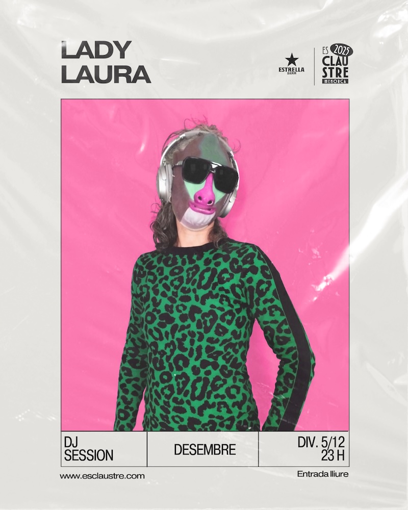 Lady Laura Dj Div 5 Desembre 22.00h Es Claustre